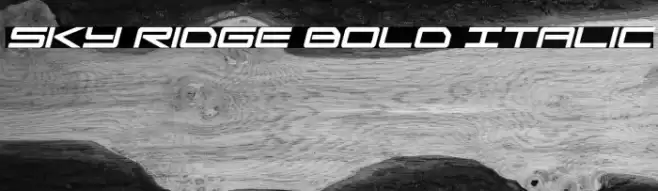 Sky Ridge Bold Italic Font examples