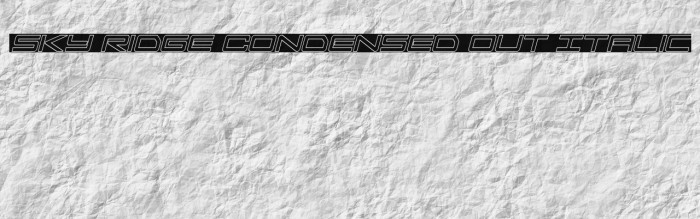 Sky Ridge Condensed Out Italic Example 2