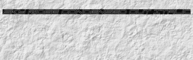 Sky Ridge Condensed Out Italic Example 2