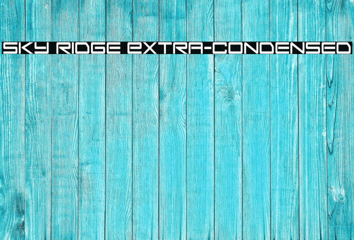 Sky Ridge Extra-Condensed Example 3