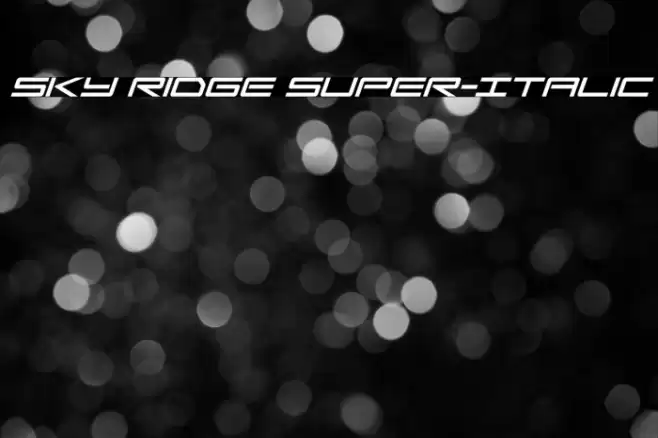 Sky Ridge Super-Italic Font examples