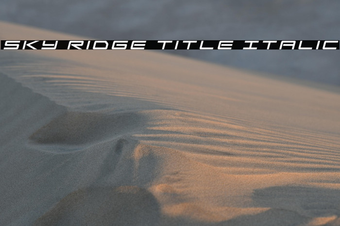 Sky Ridge Title Italic Example 3