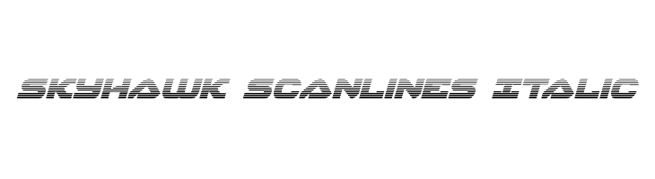 Skyhawk Scanlines Italic Font