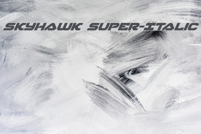 Skyhawk Super-Italic 字体 examples