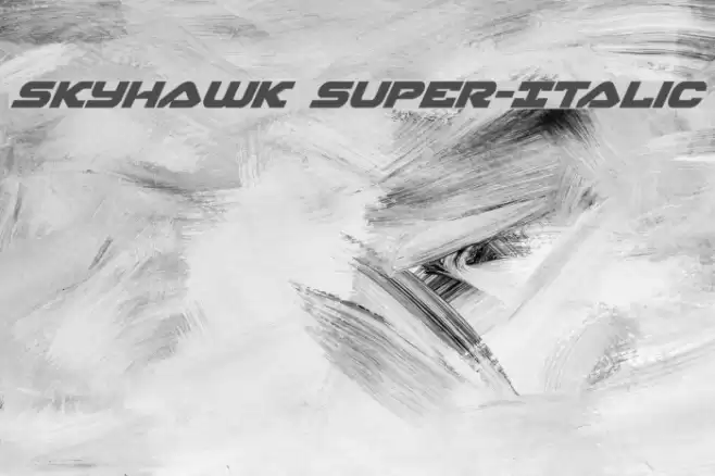Skyhawk Super-Italic 字体 examples