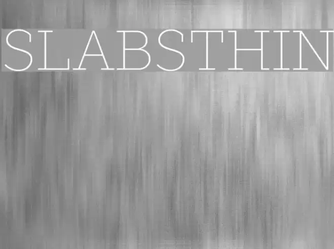 SLABSTHIN Font examples