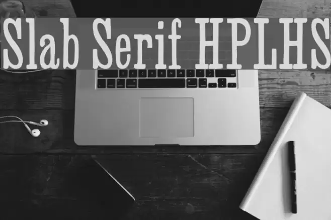 Slab Serif HPLHS Font examples