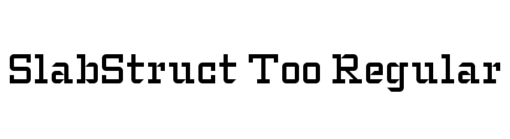 SlabStruct Too Regular Fonte