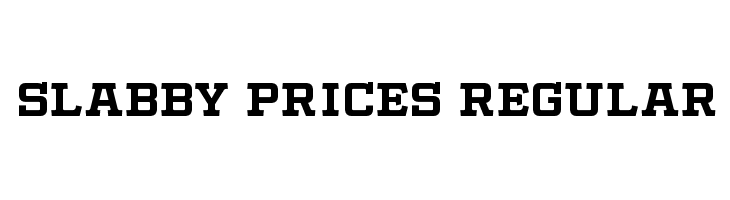 Slabby Prices Regular Font