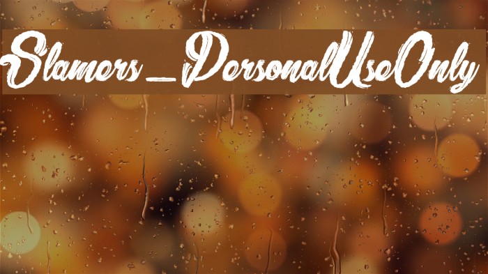 Slamers_PersonalUseOnly Font examples