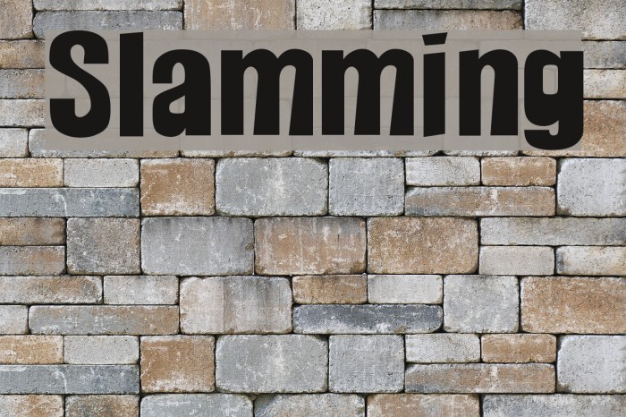 Slamming Font examples