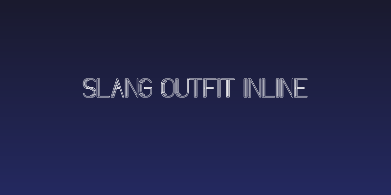 Slang Outfit Inline Social Header