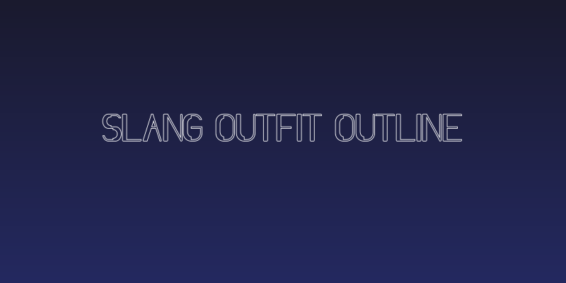Slang Outfit Outline Social Header