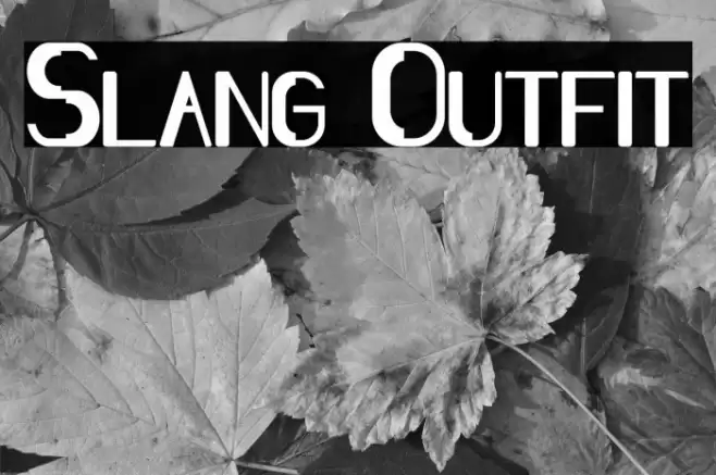 Slang Outfit Font examples