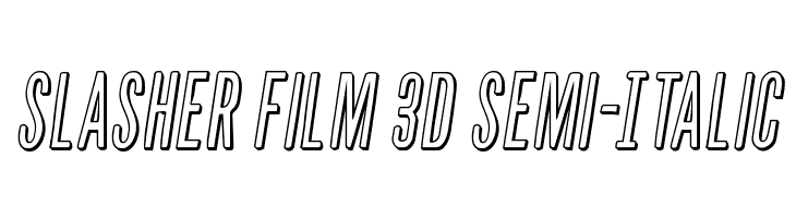Slasher Film 3D Semi-Italic  لخطوط تنزيل