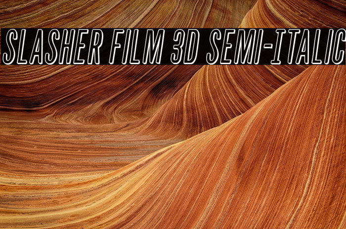 Slasher Film 3D Semi-Italic Example 3