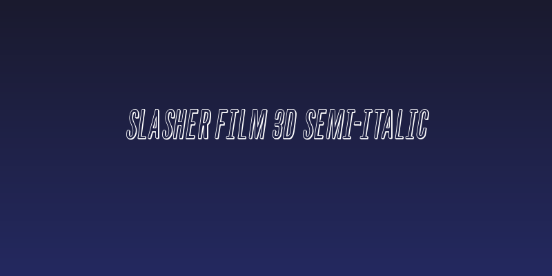 Slasher Film 3D Semi-Italic Social Header