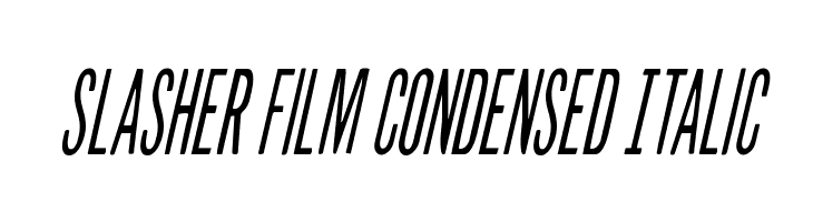 Slasher Film Condensed Italic  font caratteri gratis