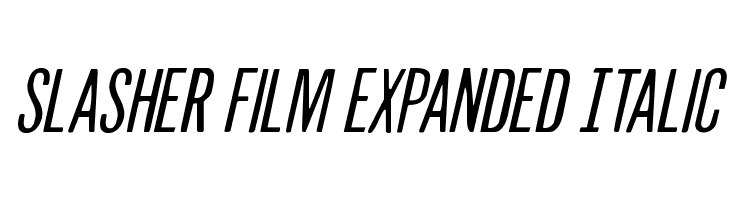 Slasher Film Expanded Italic  नि: शुल्क फ़ॉन्ट्स डाउनलोड