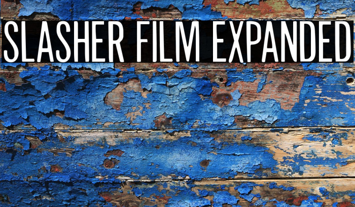 Slasher Film Expanded Example 3