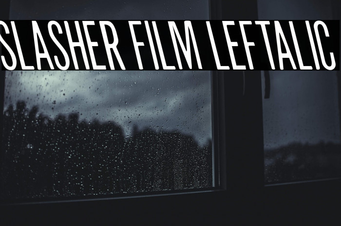 Slasher Film Leftalic Example 3
