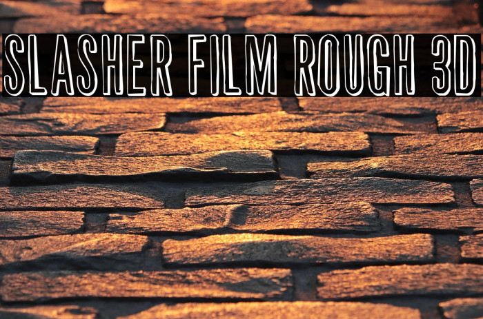 Slasher Film Rough 3D Example 2