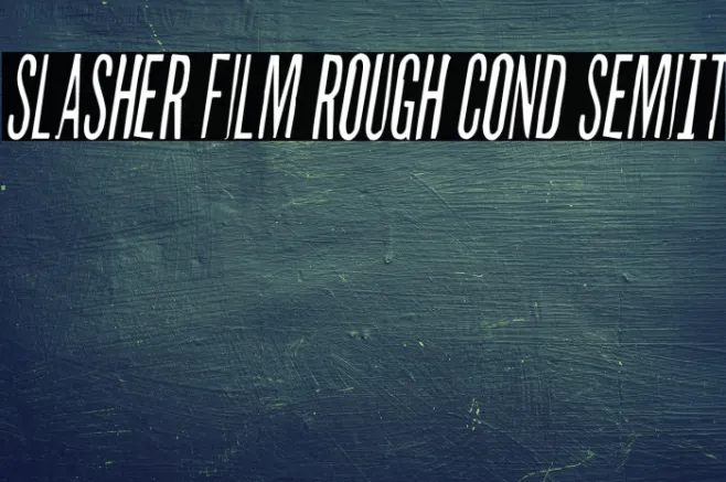 Slasher Film Rough Cond SemiIt Example 1