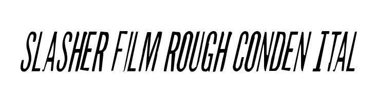 Slasher Film Rough Conden Ital  नि: शुल्क फ़ॉन्ट्स डाउनलोड