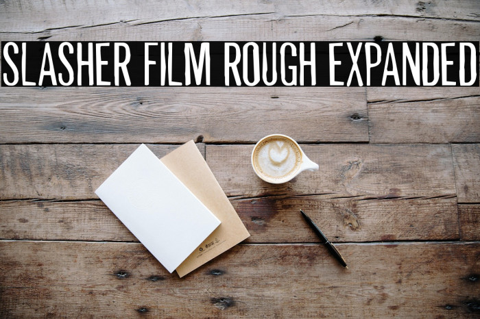 Slasher Film Rough Expanded Example 2