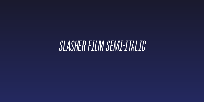 Slasher Film Semi-Italic Social Header