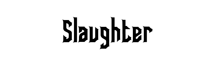Slaughter  नि: शुल्क फ़ॉन्ट्स डाउनलोड