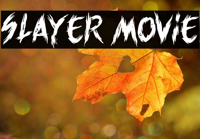 Slayer movie Example 3