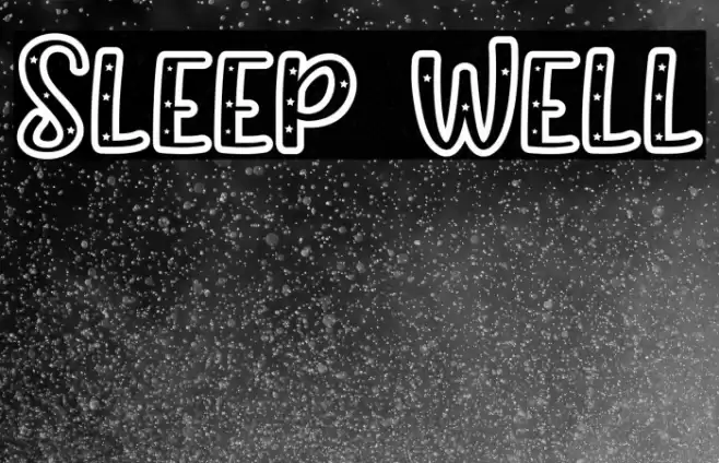 Sleep Well Font examples