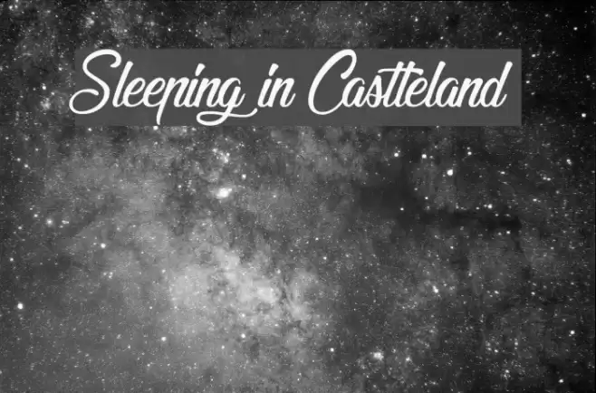 Sleeping in Castleland Font examples