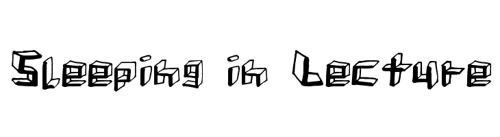 Sleeping in Lecture Font