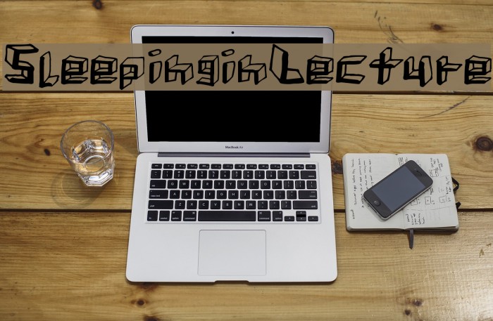 Sleeping in Lecture Font examples