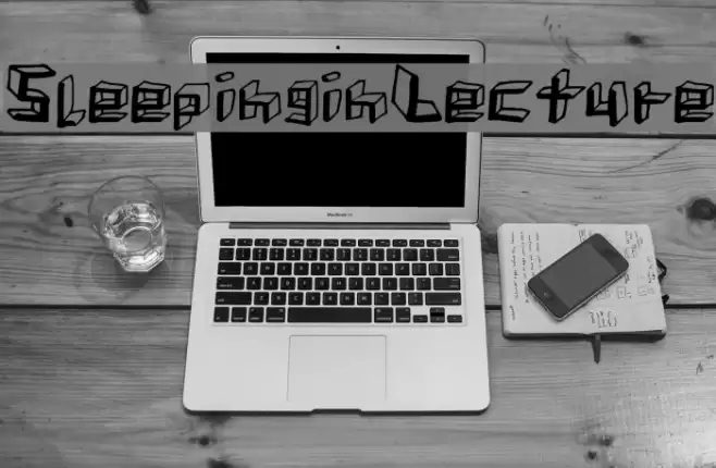 Sleeping in Lecture Font examples
