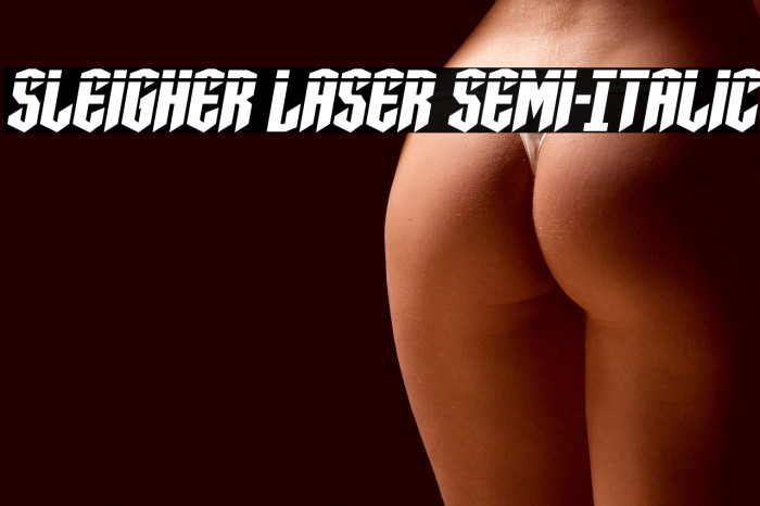 Sleigher Laser Semi-Italic Example 3