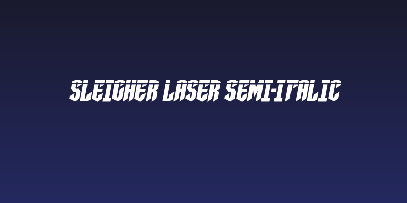 Sleigher Laser Semi-Italic Social Header