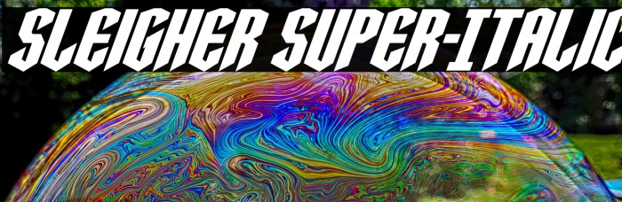 Sleigher Super-Italic Example 2