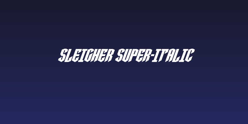 Sleigher Super-Italic Social Header