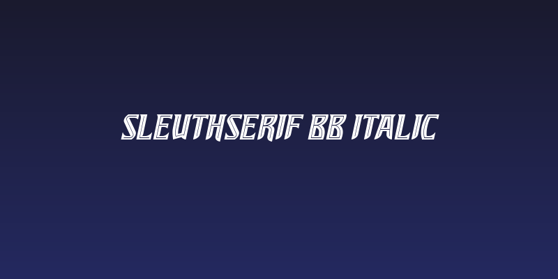 SleuthSerif BB Italic Social Header