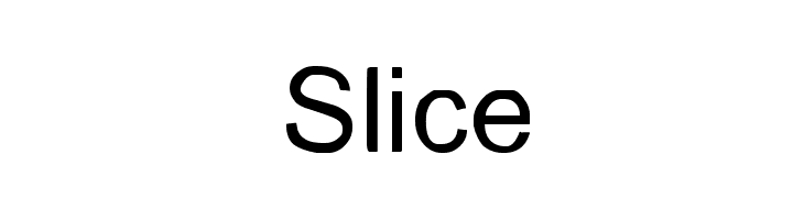 Slice Font