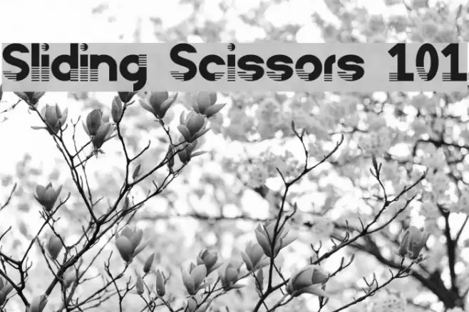 Sliding Scissors 101 Schriftart examples