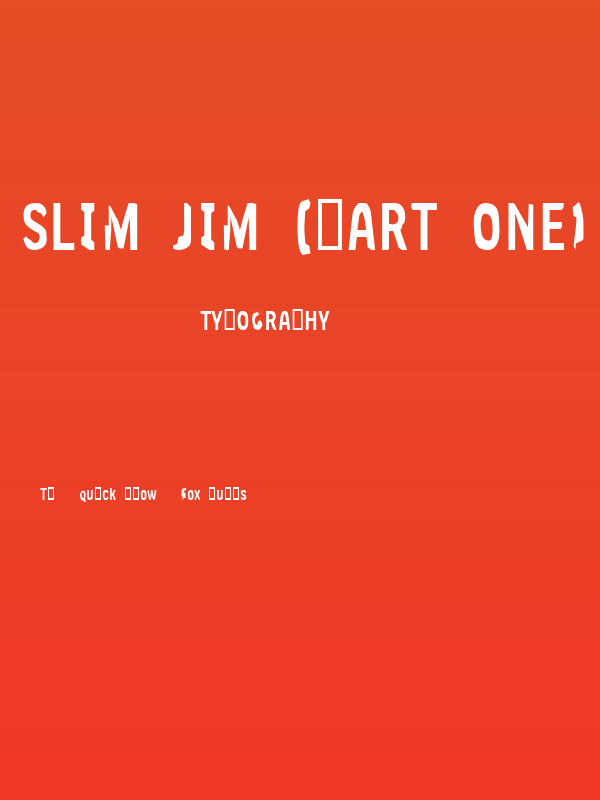 Slim Jim [part one] Poster