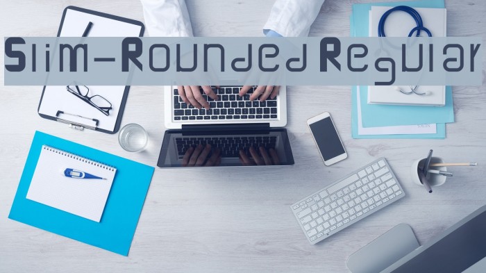 Slim-Rounded Regular Font examples