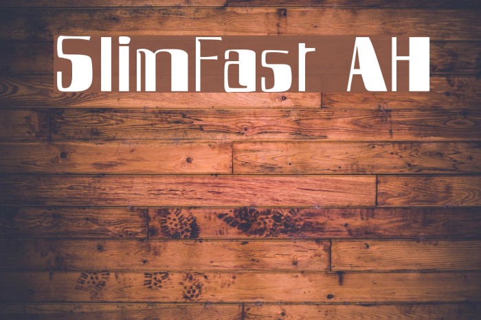 SlimFast AH Font examples