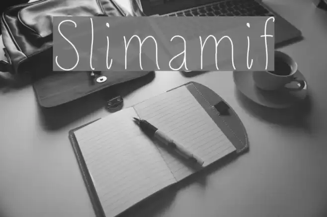 Slimamif Schriftart examples