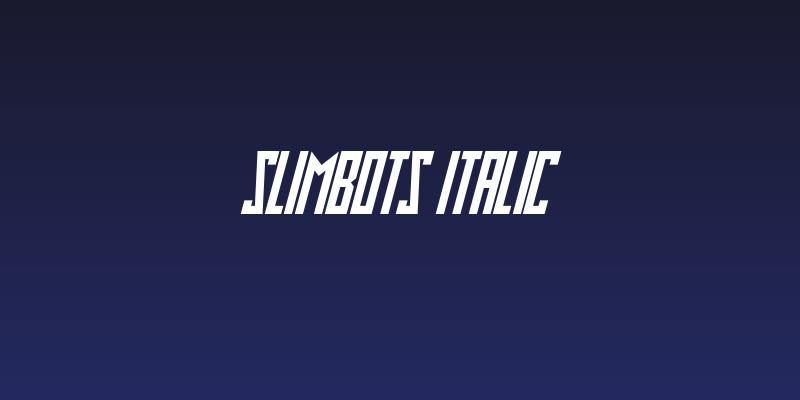 Slimbots Italic Social Header
