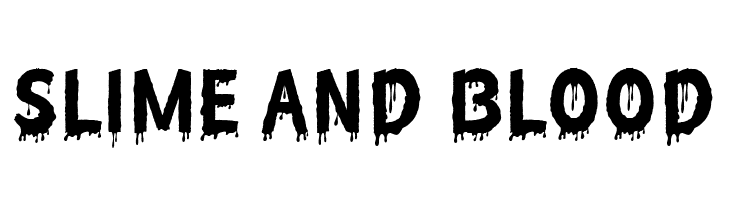 Slime and Blood  les polices de caractères gratuit tlcharger